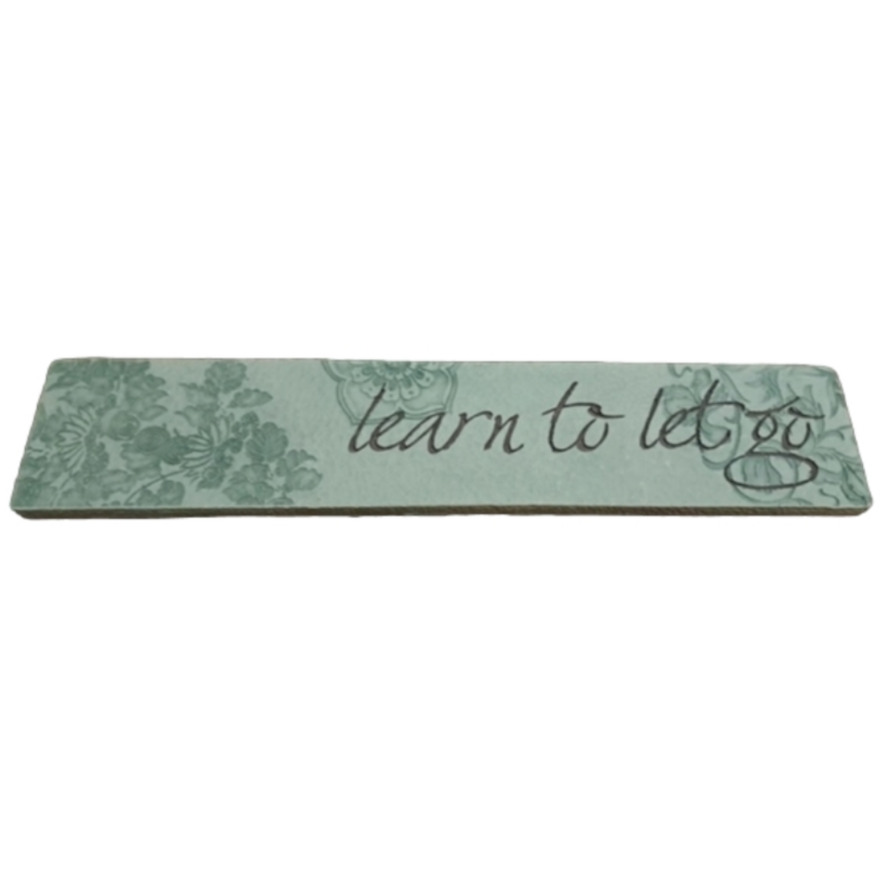 Inspirational Plaque • "Learn to let go" • Resin, Greenery, Etched, EUC • Donate
